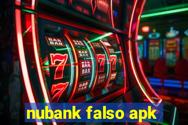 nubank falso apk